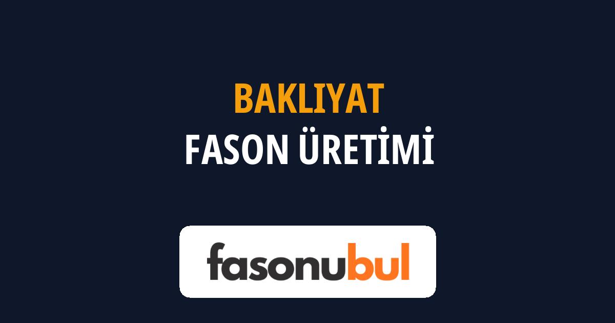 Bakliyat Fason Üreticileri