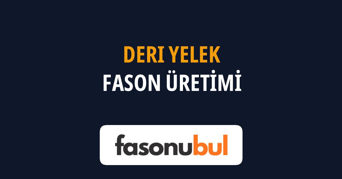Deri Yelek Fason Üreticileri