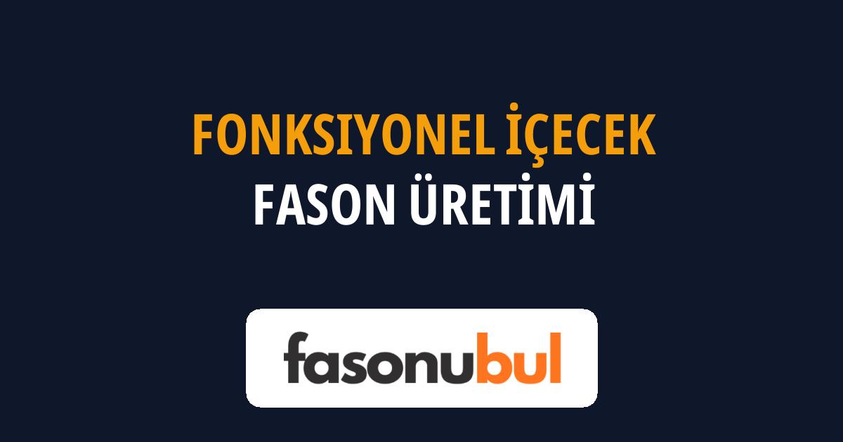 Fonksiyonel İçecek Fason Üreticileri