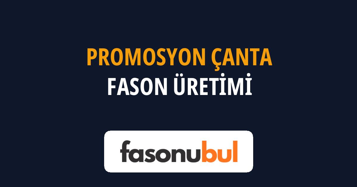 Promosyon Çanta Fason Üreticileri