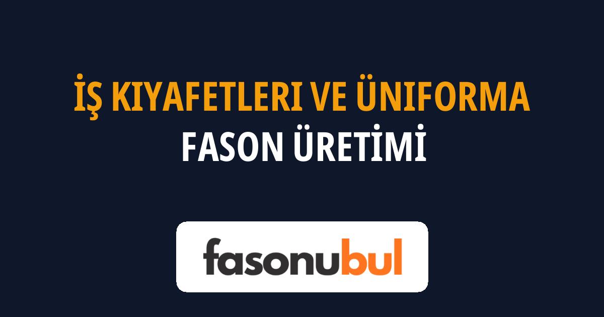 İş Kıyafetleri ve Üniforma Fason Üreticileri